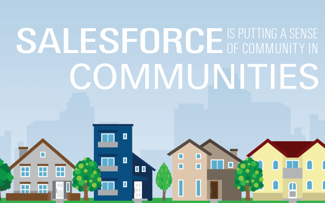 Salesforce is putting a sense of community in communities