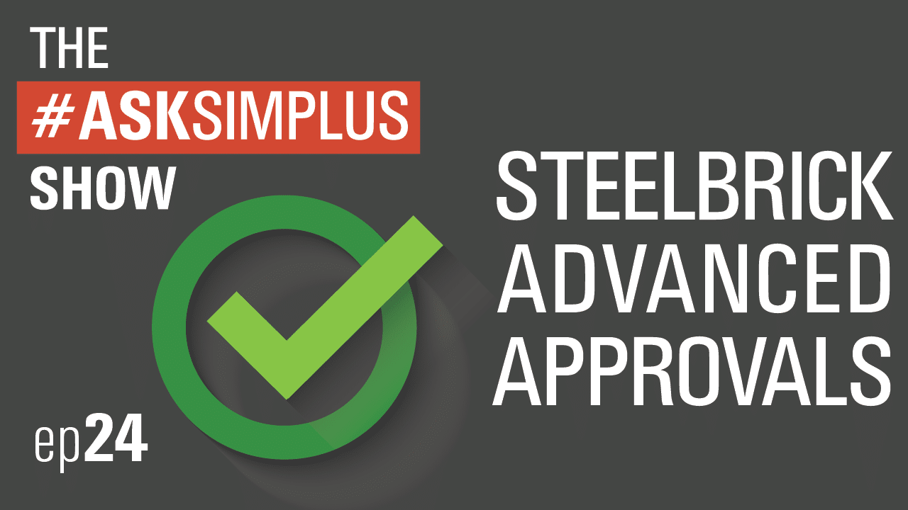 steelbrick advanced approvals