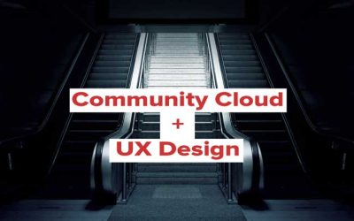 Elevate Community Cloud above the competition with UX design