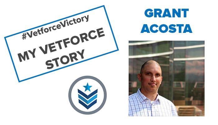 Grant Acosta - My Vetforce Story