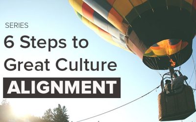 6 Steps to Great Company Culture: Alignment