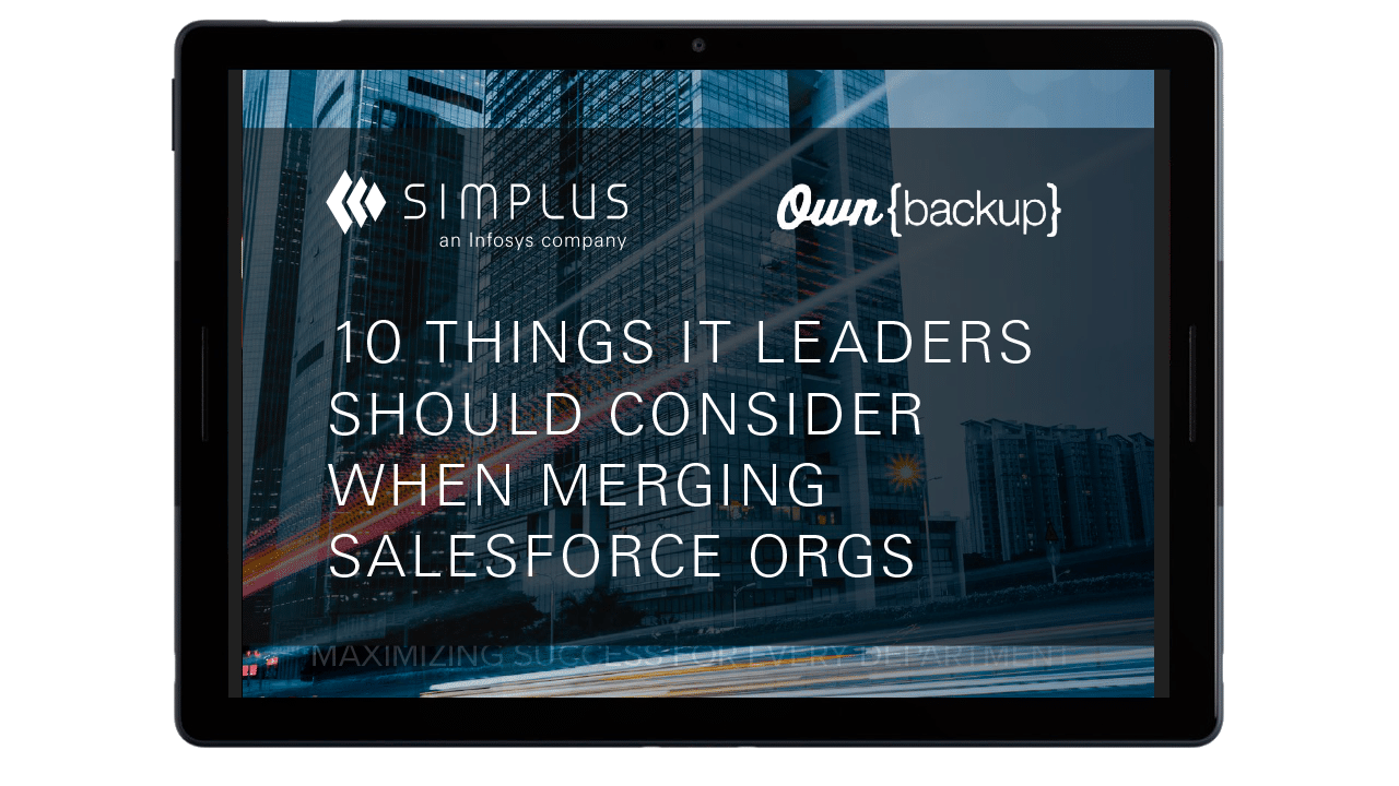 10 Things IT Leaders Should Consider When Merging Salesforce Orgs thumb