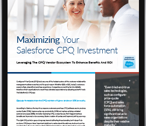 Maximizing Your Salesforce CPQ Investment