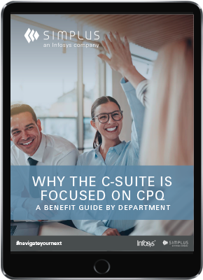 Why the C Suite is Focused on CPQ