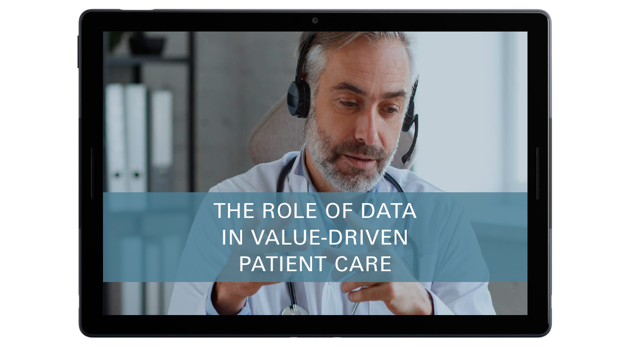 The Role of Data in Value-Driven Patient Care thumb